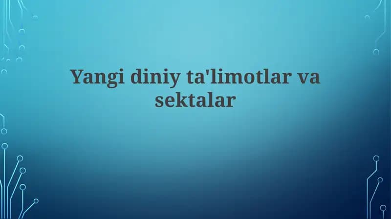 Yangidiniy ta'limotlar va sektalar