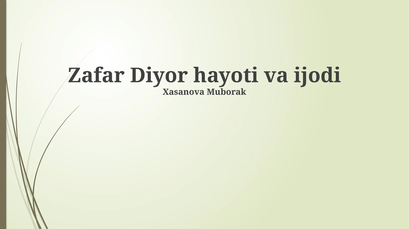 Zafar Diyor hayoti va ijodi