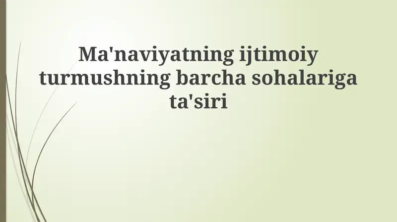 Ma'naviyatning ijtimoiy turmushning barcha sohalariga ta'siri