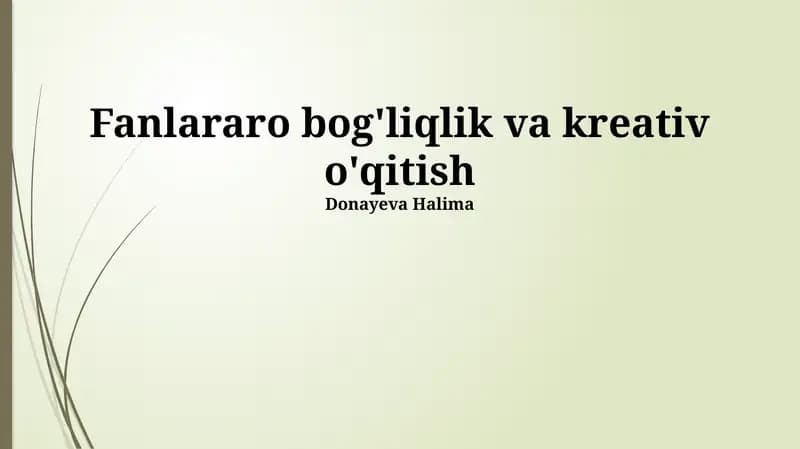 Fanlararo bog'liqlik va kreativ o'qitish