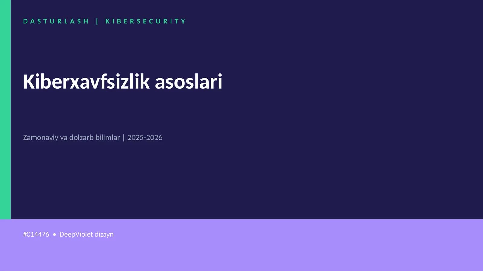 Kiberxavfsizlik asoslari
