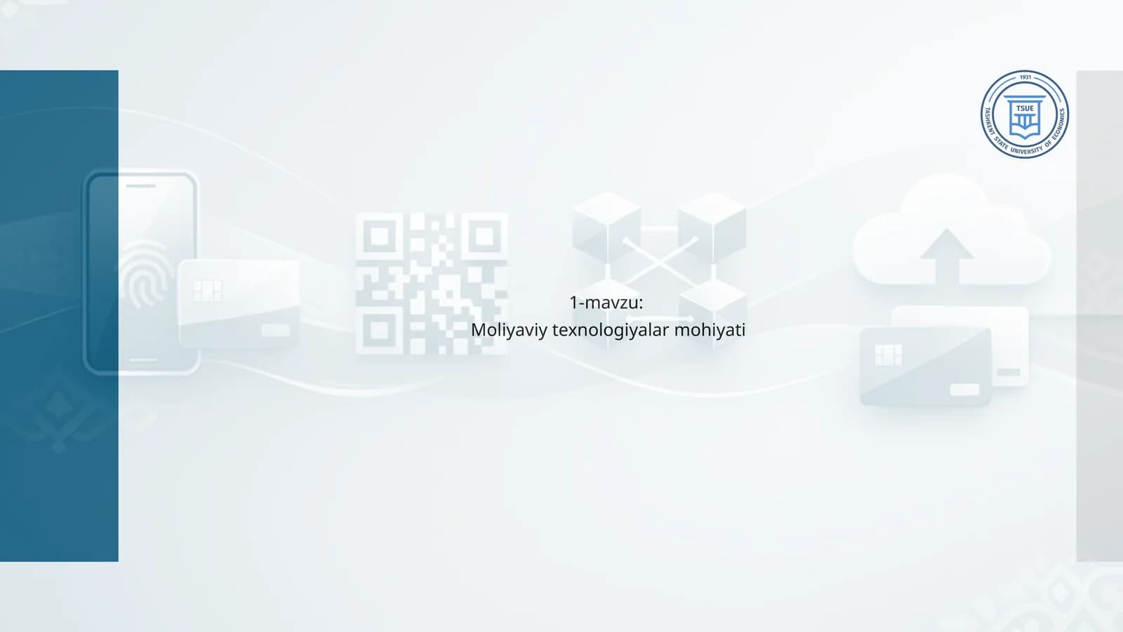 Moliyaviy texnologiyalar mohiyati