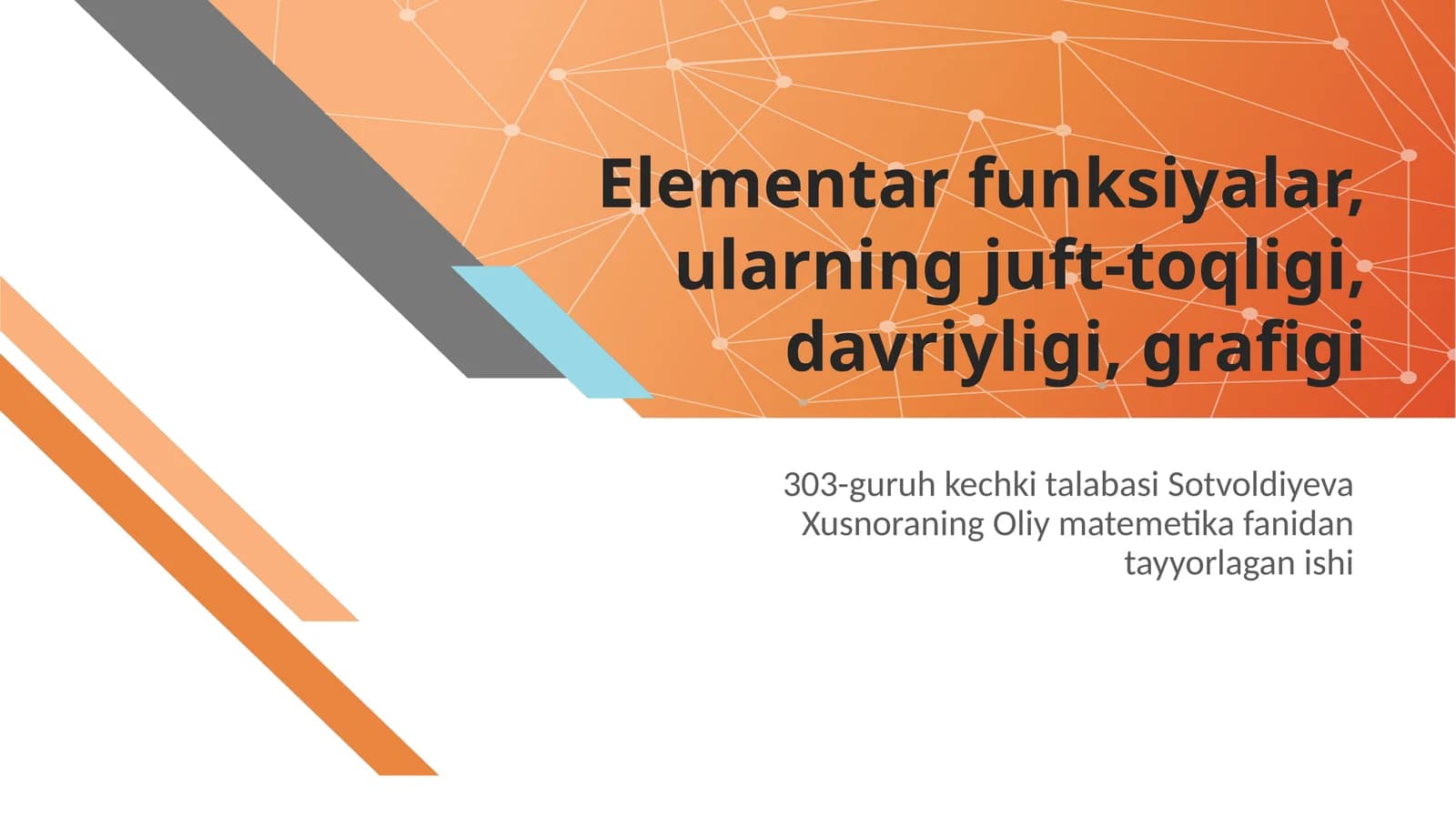 Elementar funksiyalar, ularning juft-toqligi, davriyligi, grafigi