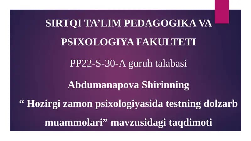 Hozirgi zamon psixologiyasida testning dolzarb muammolari
