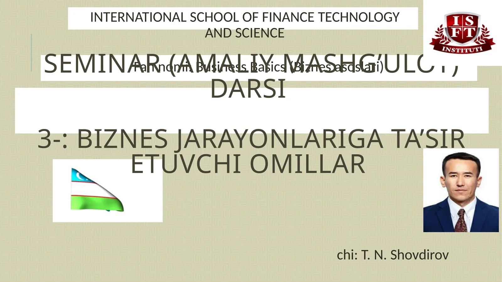 Biznes jarayonlariga ta’sir etuvchi omillar