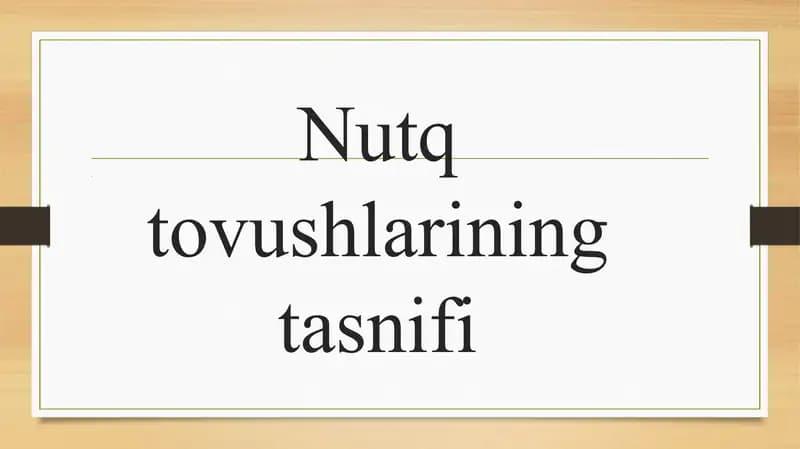 Nutq tovushlarining tasnifi