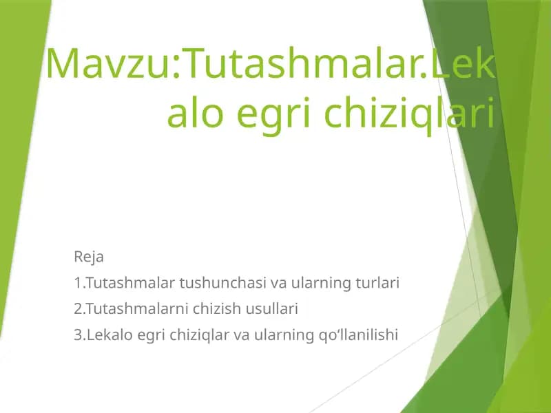 Tutashmalar.Lekaloegrichiziqlari