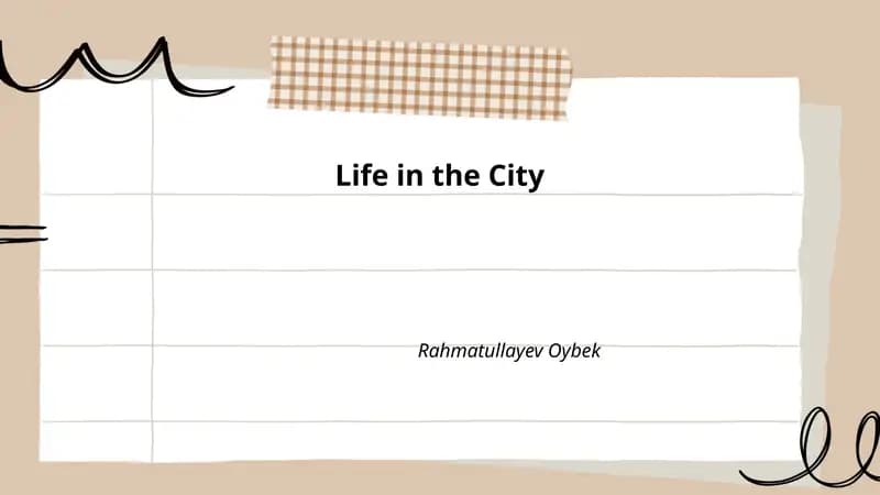 Life in the City