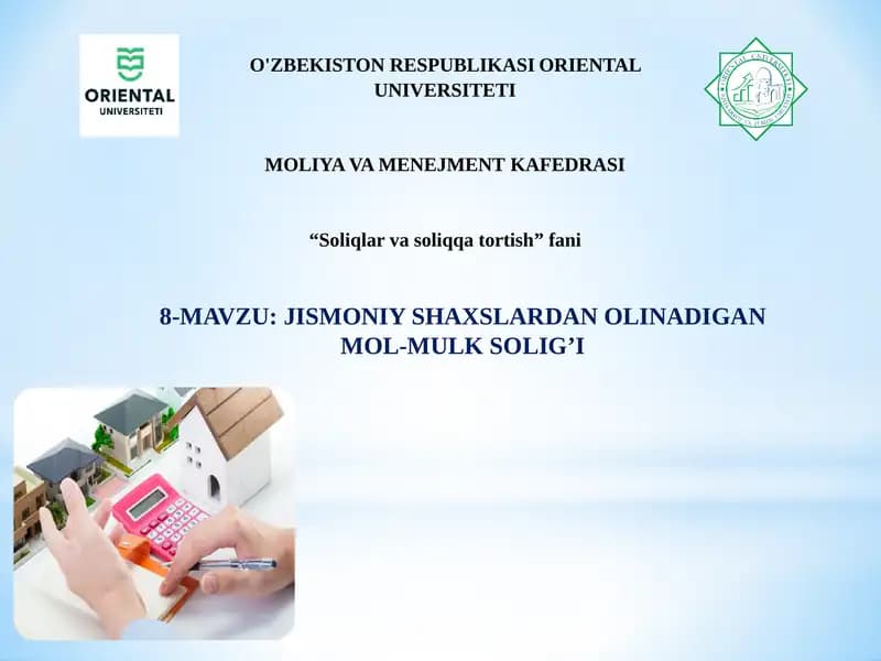 JISMONIY SHAXSLARDAN OLINADIGAN MOL-MULK SOLIG'I