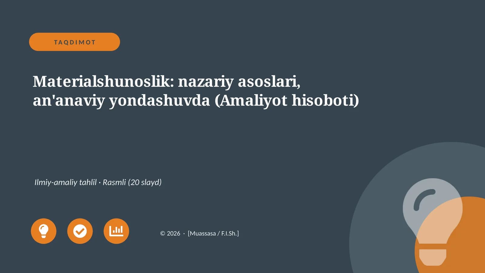 Materialshunoslik: nazariy asoslari, an'anaviy yondashuvda (Amaliyot hisoboti)