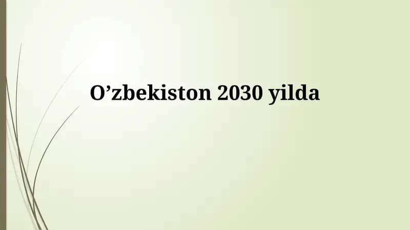 O'zbekiston 2030: Istiqbollar