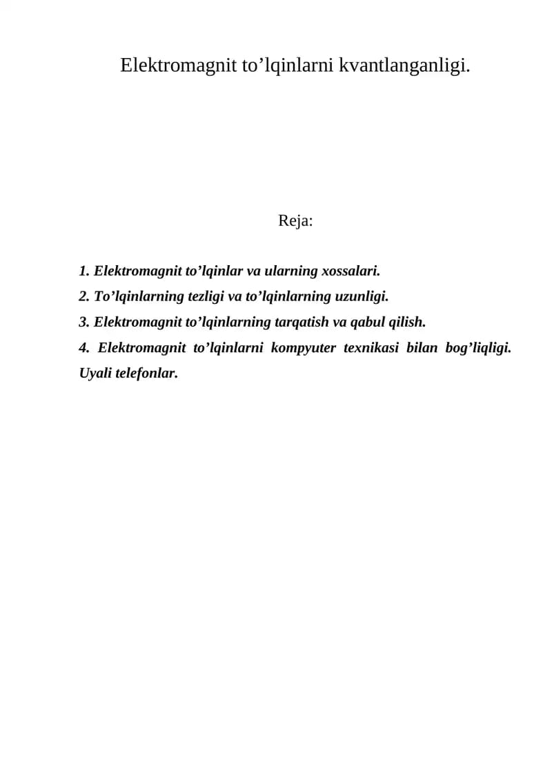 Elektromagnit to’lqinlarni kvantlanganligi