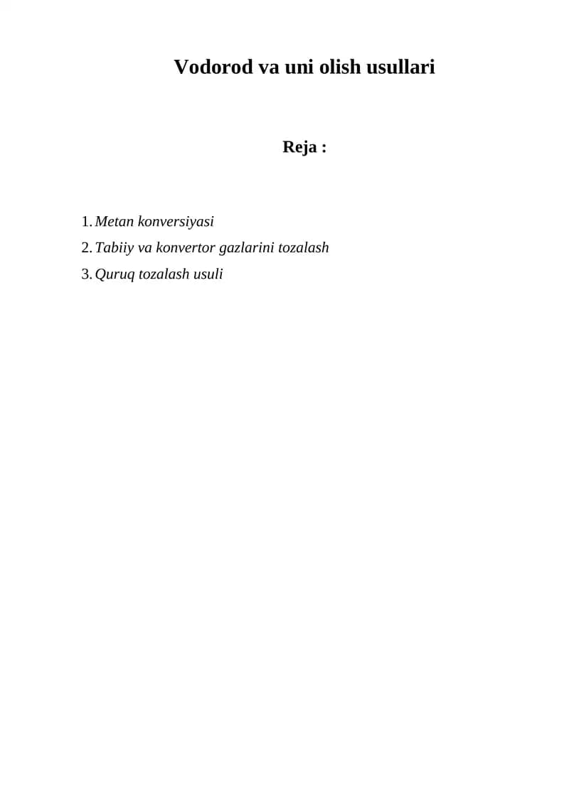 Vodorod va uni olish usullari