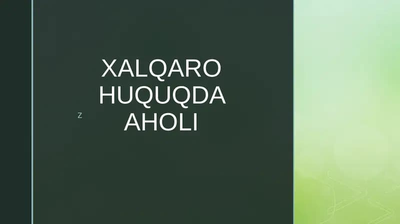 XALQARO HUQUQDA AHOLI