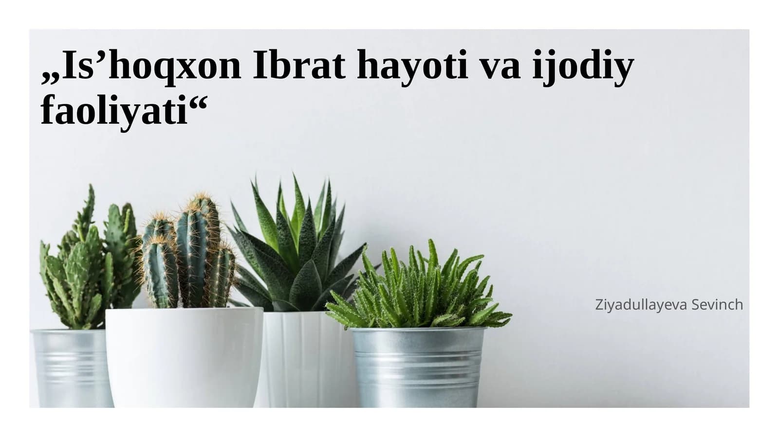 Is’hoqxon Ibrat hayoti va ijodiy faoliyati