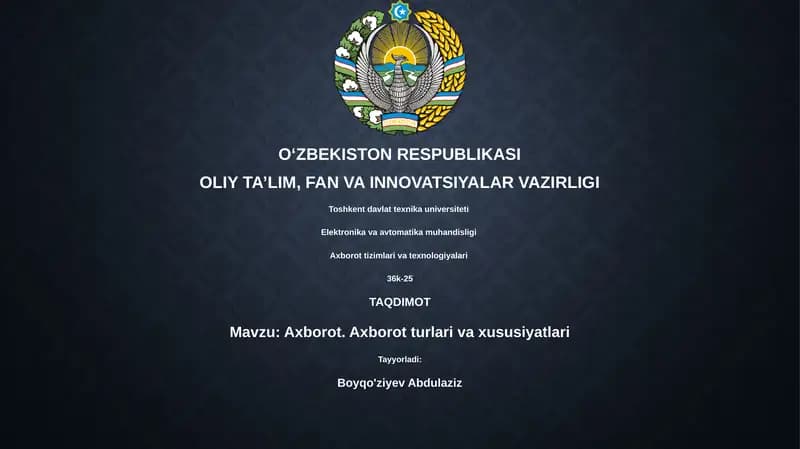 Axborot. Axborot turlari va xususiyatlari