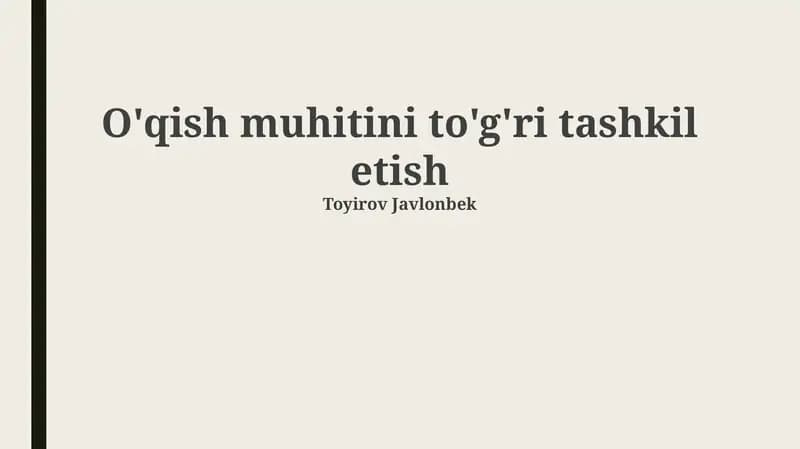 O'quv muhitini tashkil etish tamoyillari
