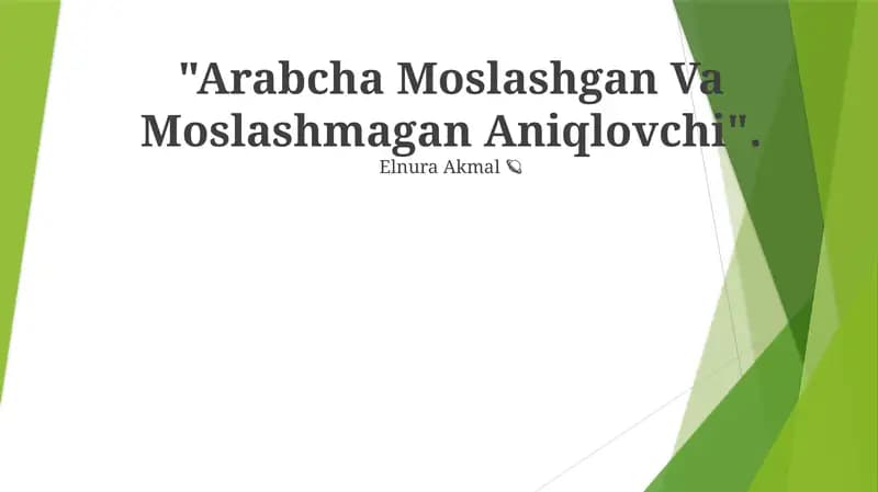 Arabcha Moslashgan Va Moslashmagan Aniqlovchi