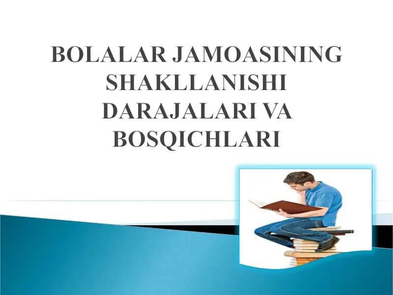 Bolalar jamoasini shakllantirishning maqsadi va vazifasi
