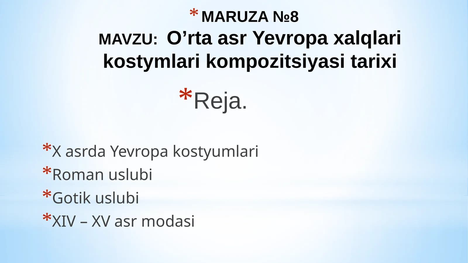 O’rtaasr Yevropa xalqlari kostymlari kompozitsiyasi tarixi