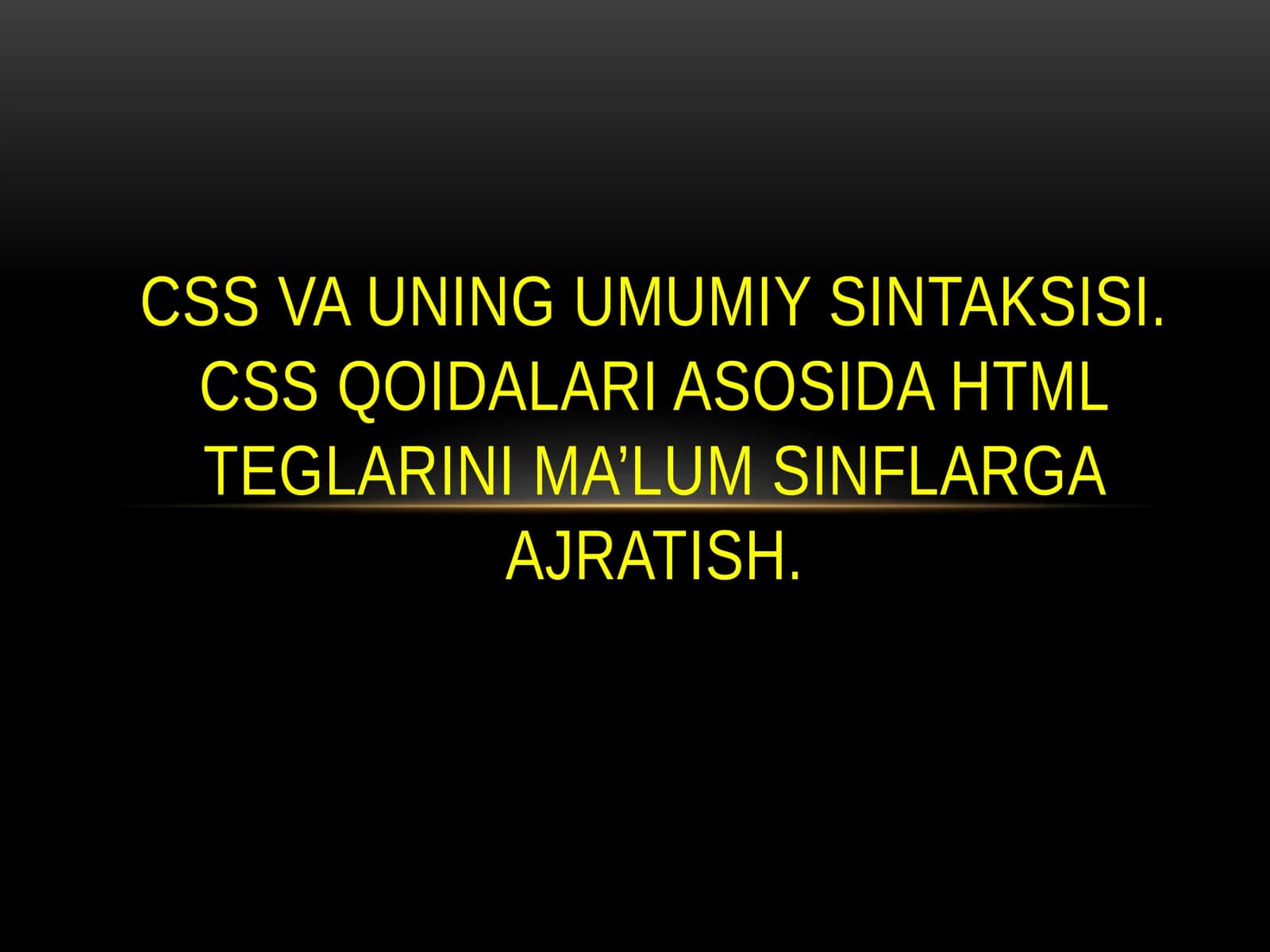 CSS va uning umumiy sintaksisi