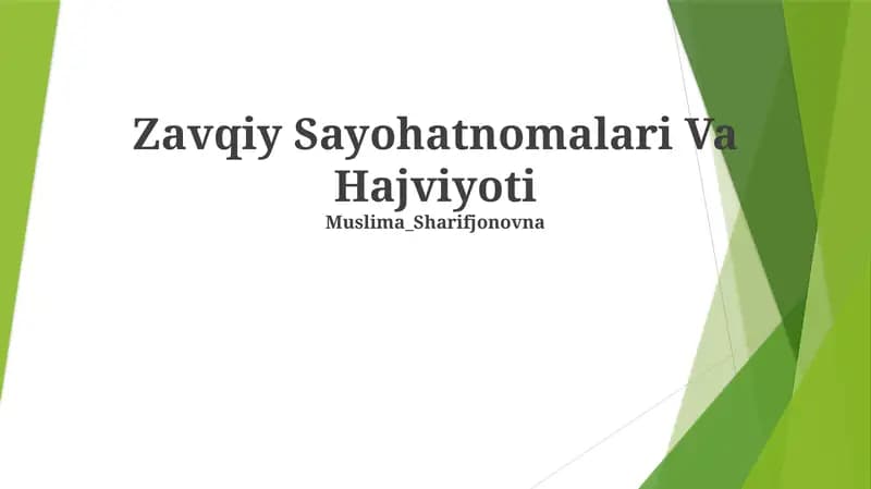 Zavqiy Sayohatnomalari Va Hajviyoti