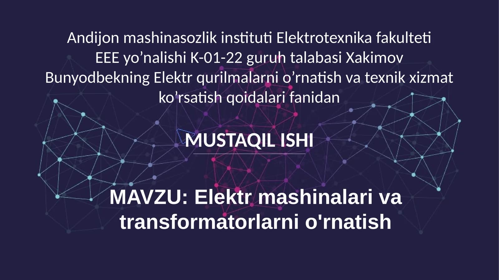 Elektr mashinalari va transformatorlarni o'rnatish