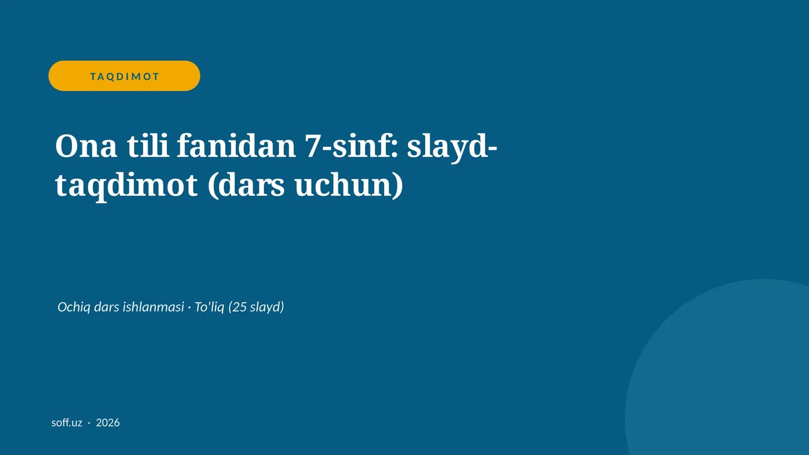 Ona tili fanidan 7-sinf: slayd-taqdimot (dars uchun)
