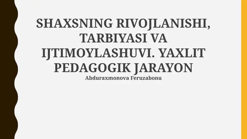 Holistik pedagogik jarayonning tamoyillari