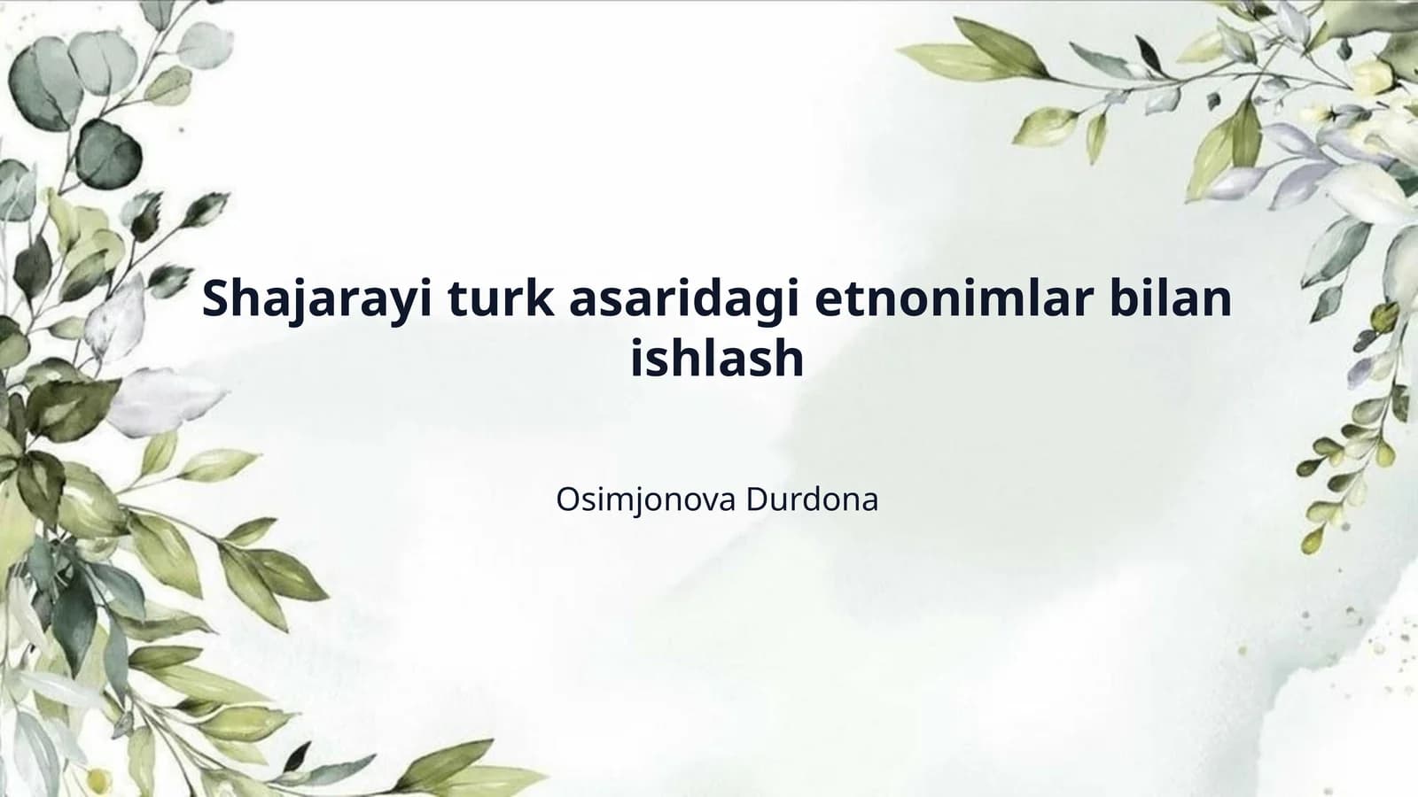 Shajarayi turk asaridagi etnonimlar bilan ishlash