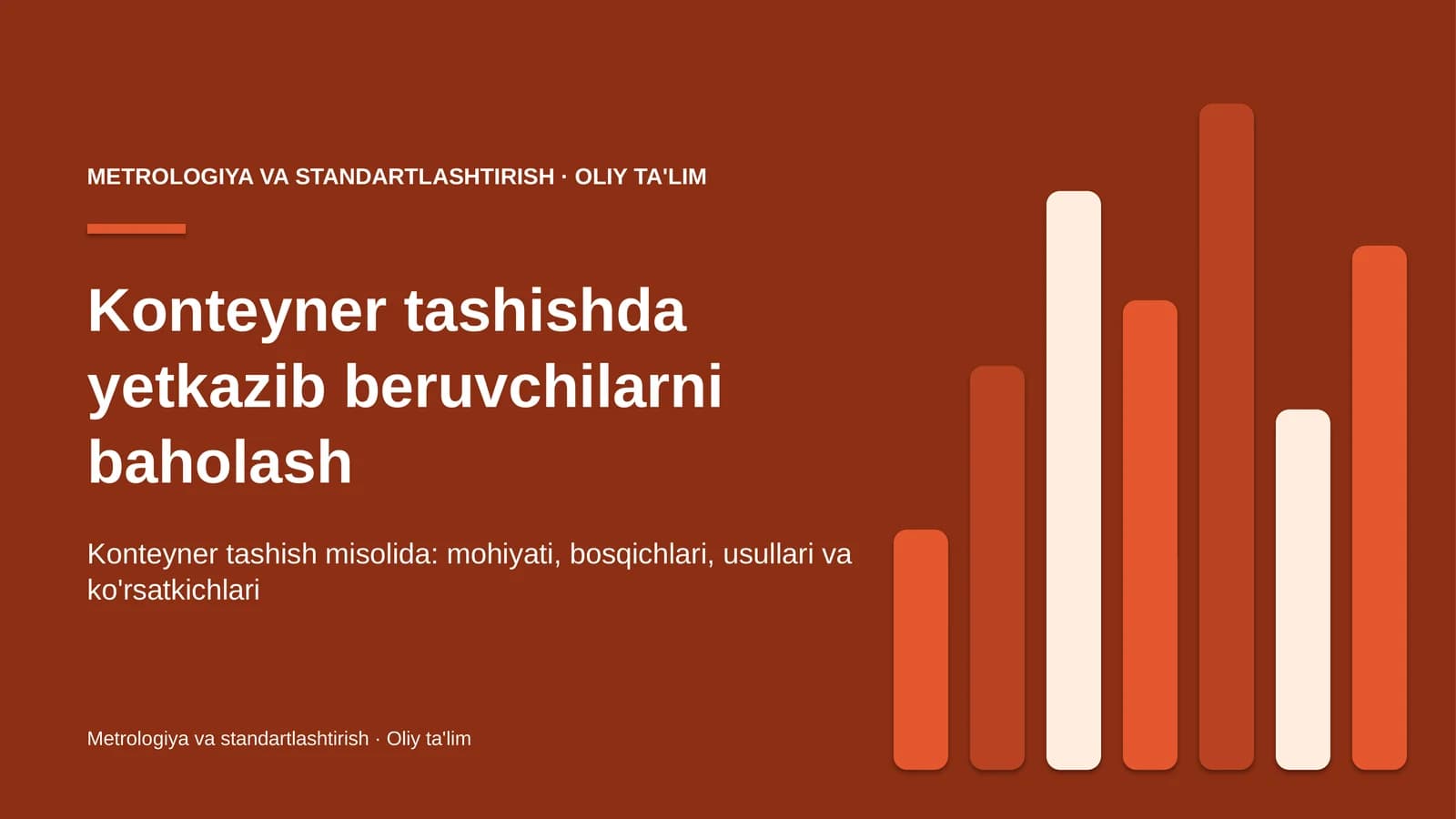 Konteyner tashishda yetkazib beruvchilarni baholash