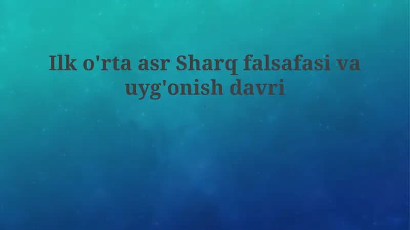 Ilk o'rta asr Sharq falsafasi va uyg'onish davri