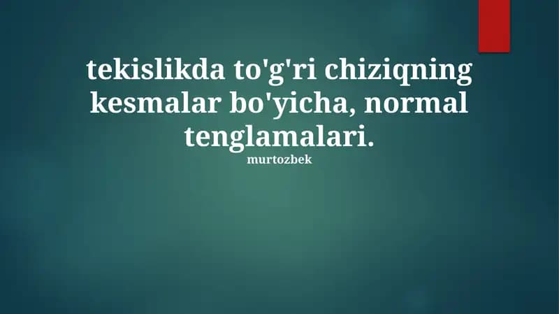 Normal Tenglamalar