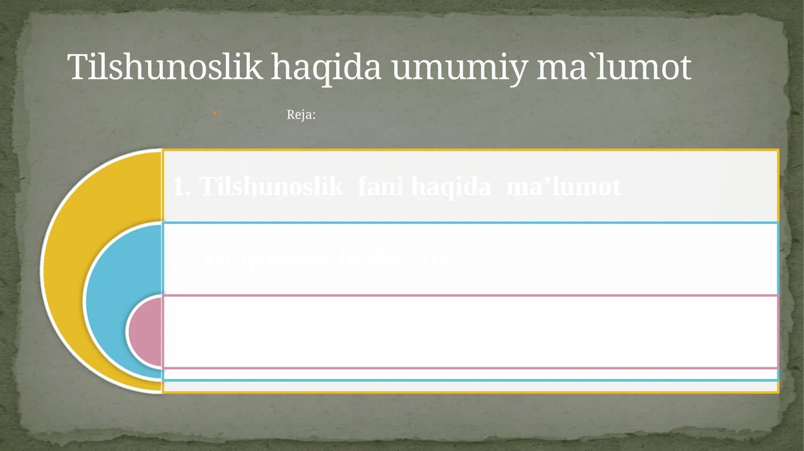 Tilshunoslik haqida umumiy ma`lumot
