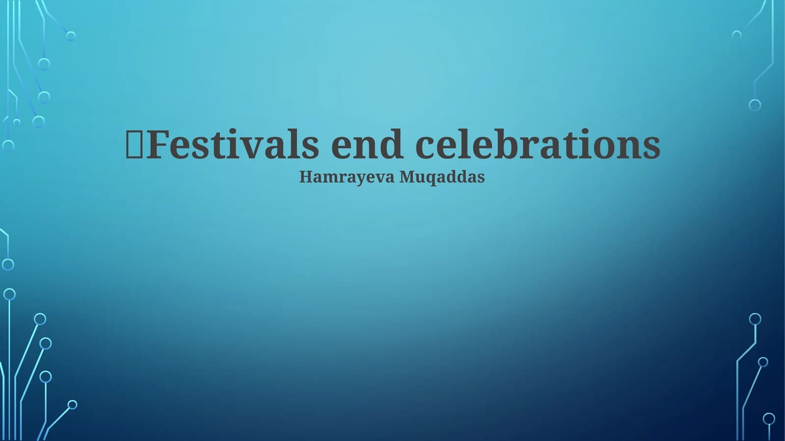 Festivals end celebrations