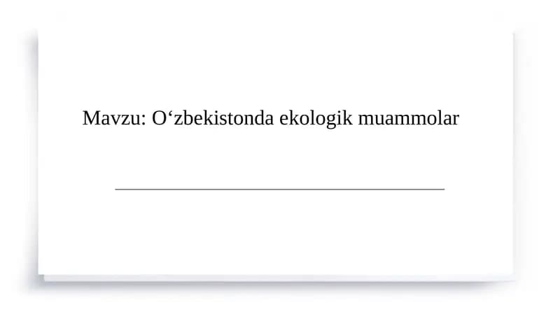 O‘zbekistonda ekologik muammolar