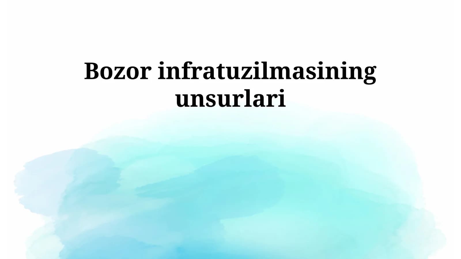 Bozor infratuzilmasining unsurlari