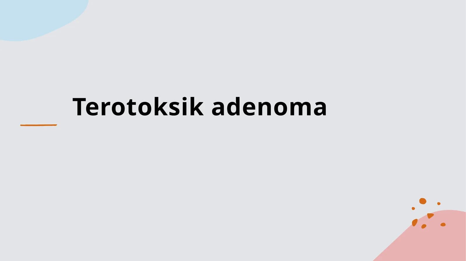 Terotoksikadenoma