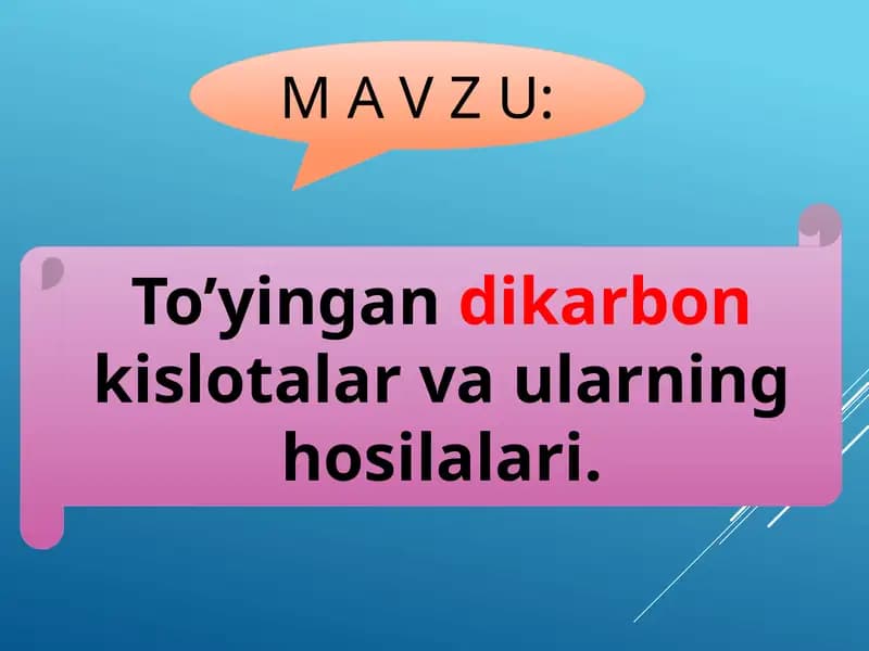 To’yingandikarbonkislotalar va ularning hosilalari