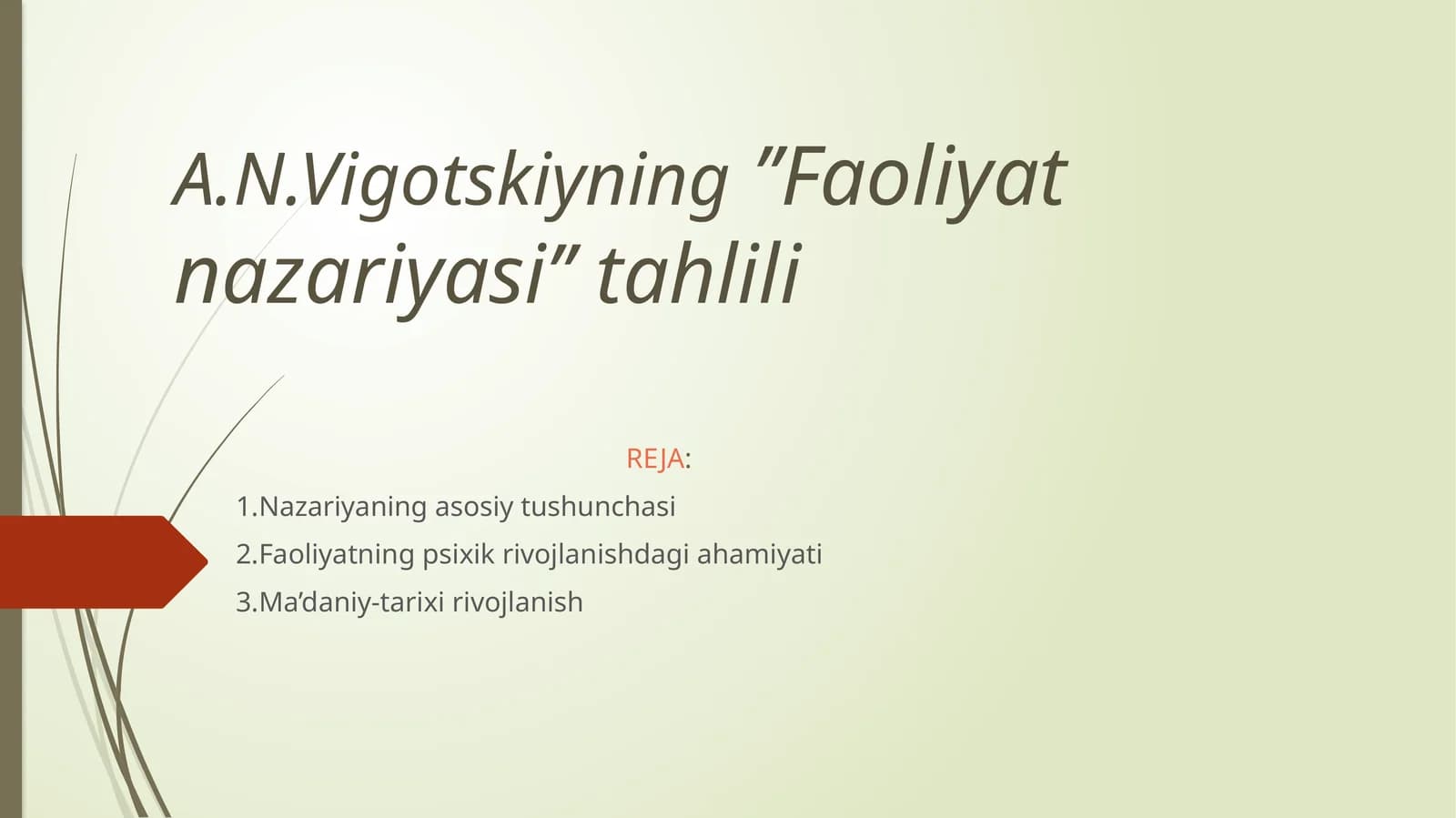 A.N.Vigotskiyning’’Faoliyatnazariyasi’’tahlili