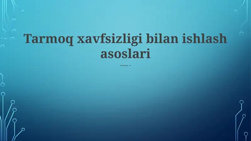 Tarmoq Xavfsizlik Dasturlari