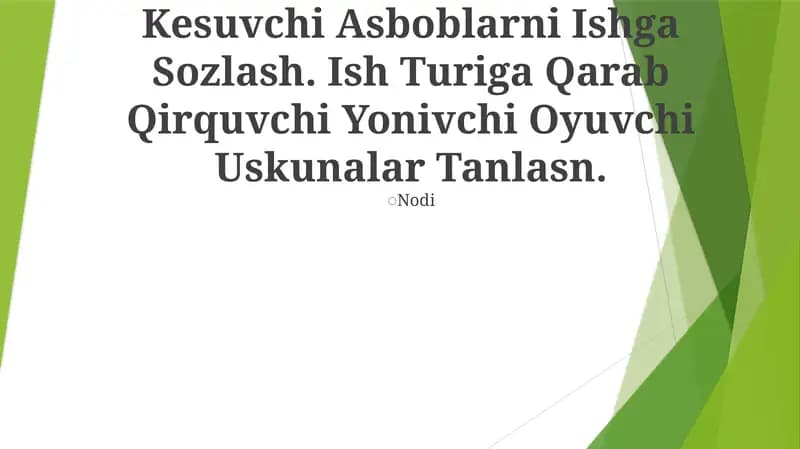 Kesuvchi Asboblarni Ishga Sozlash
