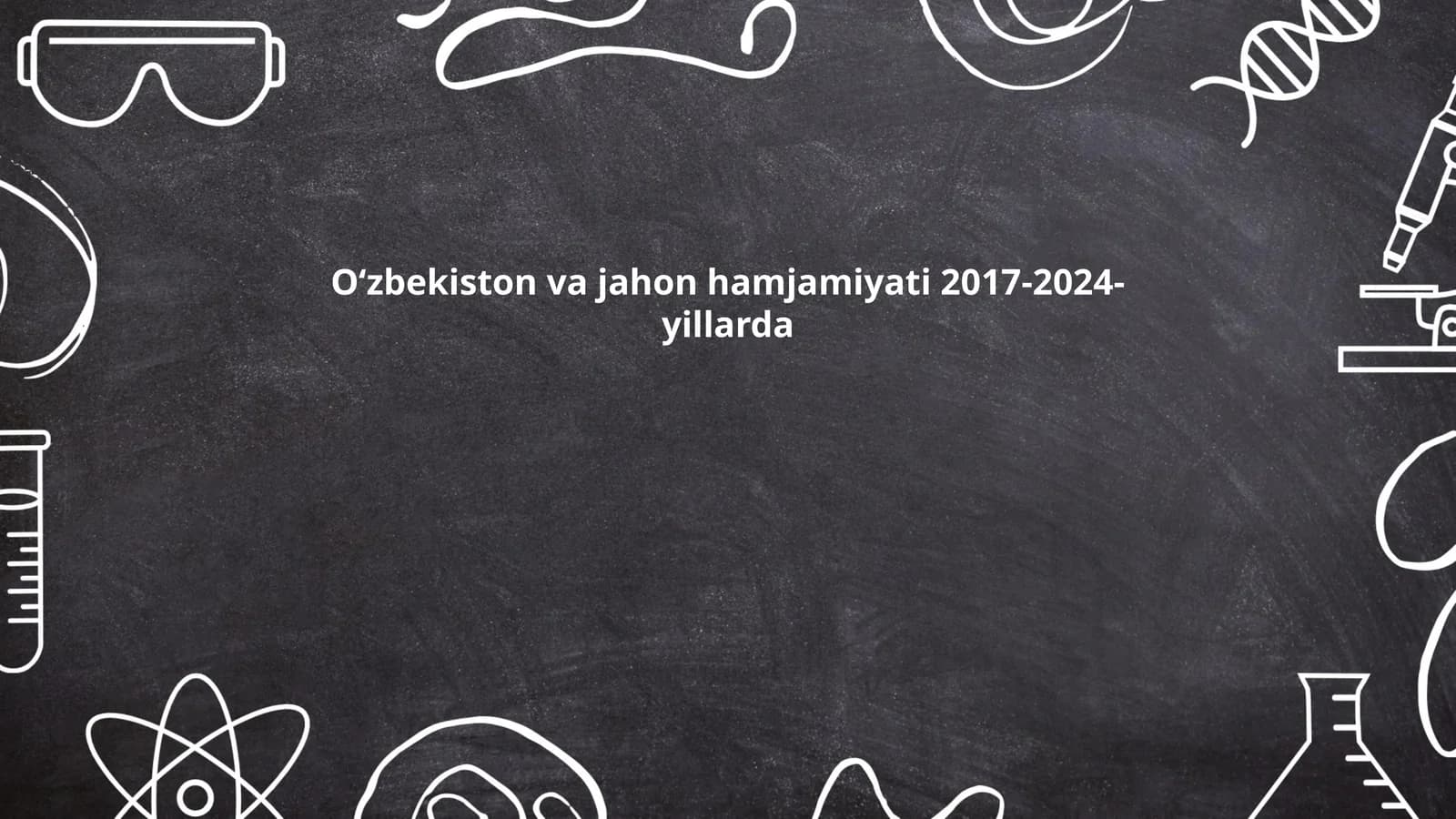 Oʻzbekiston va jahon hamjamiyati 2017-2024-yillarda