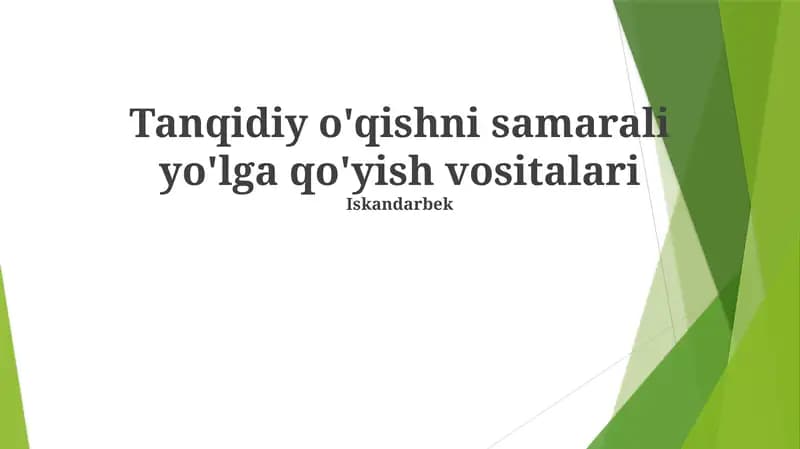 Tanqidiy o'qishni samarali yo'lga qo'yish vositalari