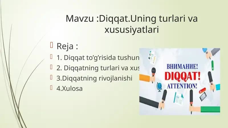 Diqqat.Uning turlari va xususiyatlari