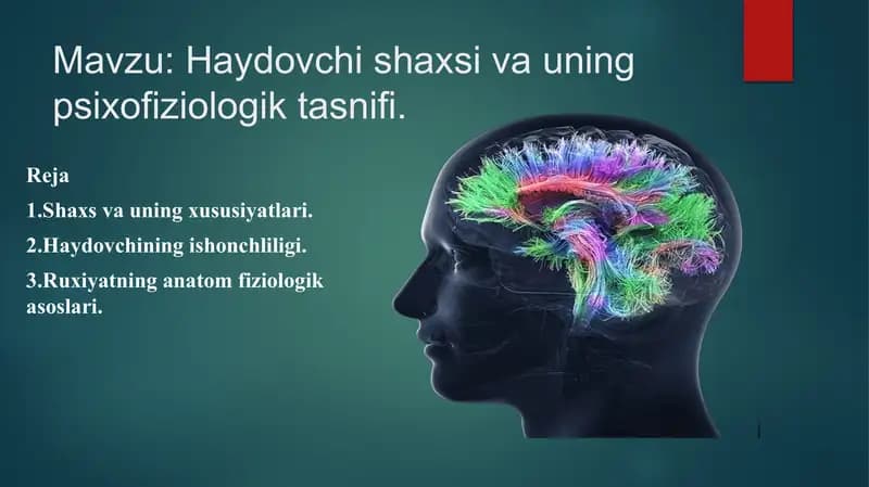 Haydovchi shaxsi va uning psixofiziologik  tasnifi
