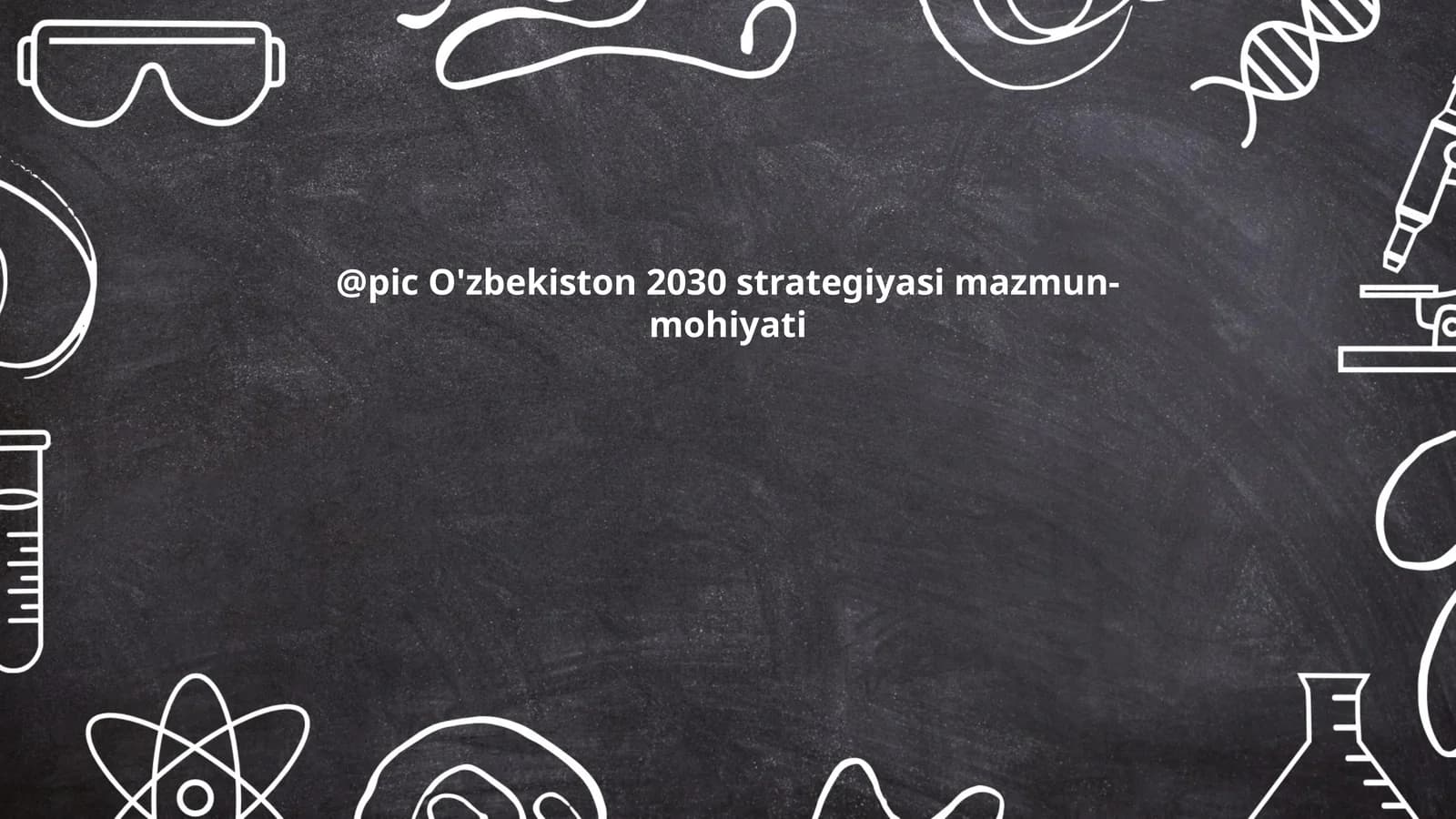 O'zbekiston 2030 strategiyasi mazmun-mohiyati