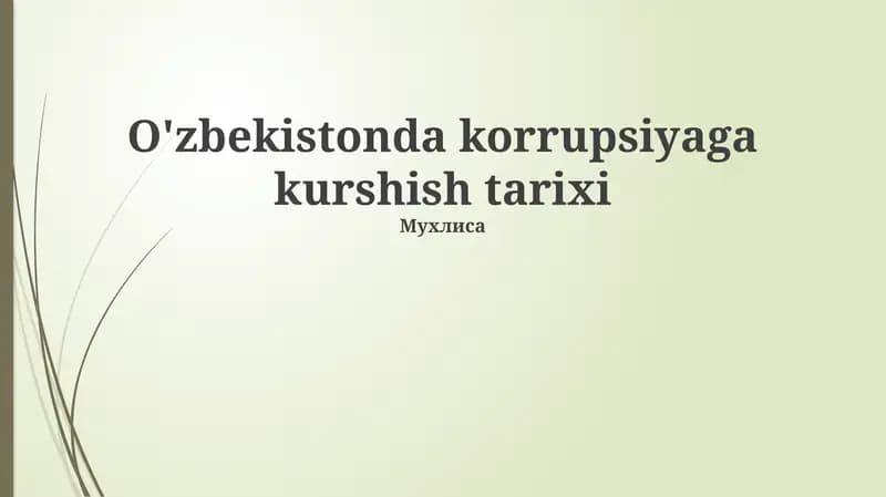 O'zbekistonda korrupsiyaga kurshish tarixi