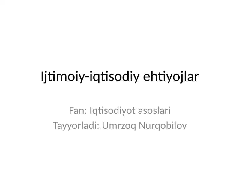 Ijtimoiy-iqtisodiy ehtiyojlar