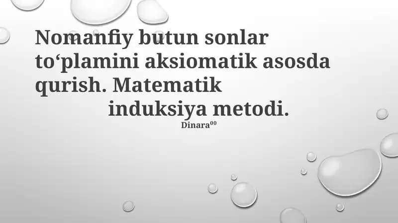 Nomanfiy butun sonlar to‘plamini aksiomatik asosda qurish